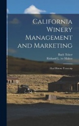 California Winery Management and Marketing - Oral History Transcrip