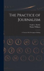 The Practice of Journalism