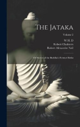 The Jataka - Or Stories of the Buddha's Former Births; Volume 2