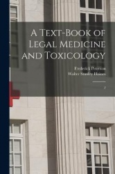 A Text-book of Legal Medicine and Toxicology: 2