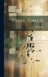 (Opere. Tom.1-3).
