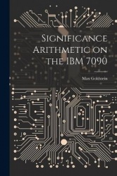 Significance Arithmetic on the IBM 7090