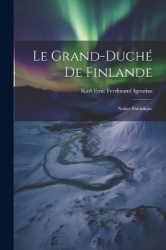 Le Grand-Duché de Finlande: Notice Statistique