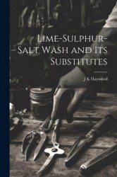 Lime-sulphur-salt Wash and its Substitutes