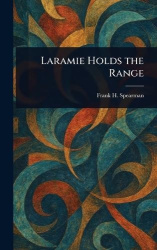 Laramie Holds the Range
