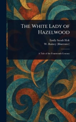 The White Lady of Hazelwood