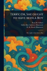 Terry; Or, She Ought to Have Been a Boy