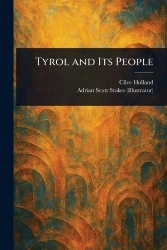 Tyrol and Its People