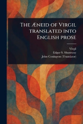 TheÆneid of Virgil Translated Into English Prose