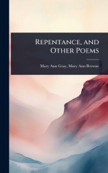 Repentance, and Other Poems