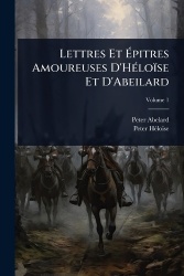 Lettres EtÃpitres Amoureuses D'HÃ(c)loïse Et D'Abeilard