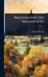 Bibliographie Des Mazarinades