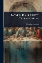 Novum Jesu Christi Testamentum