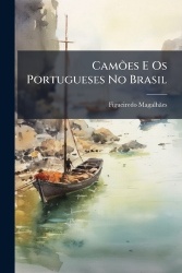 CamÃµes E Os Portugueses No Brasil