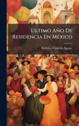 Ultimo Año De Residencia En MÃ(c)xico