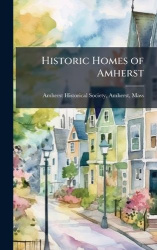 Historic Homes of Amherst