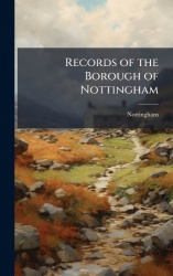 Records of the Borough of Nottingham