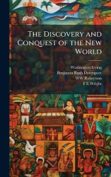 The Discovery and Conquest of the New World