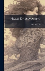 Home Dressmaking;