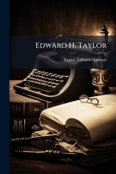 Edward H. Taylor
