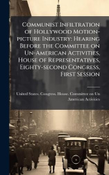 Communist Infiltration of Hollywood Motion-picture Industry