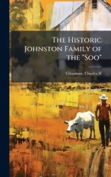 The Historic Johnston Family of the