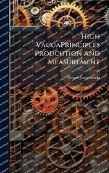 High VacuaPrinciples Prodcution And Measurement