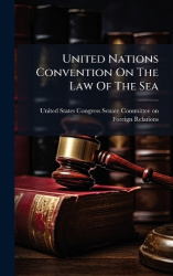 United Nations Convention On The Law Of The Sea