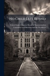 No Child Left Behind