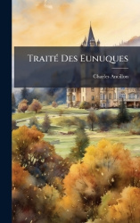 TraitÃ(c) Des Eunuques
