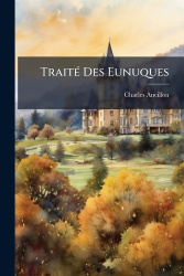 TraitÃ(c) Des Eunuques