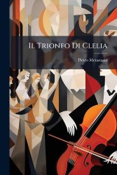 Il Trionfo Di Clelia