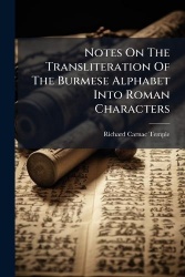 Notes On The Transliteration Of The Burmese Alphabet Into Roman Characters