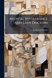 Medical Intolerance And Lady Doctors