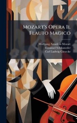 Mozart's Opera Il Flauto Magico