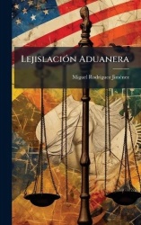 LejislaciÃ3n Aduanera