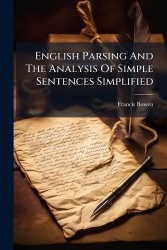 English Parsing And The Analysis Of Simple Sentences Simplified