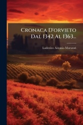 Cronaca D'orvieto Dal 1342 Al 1363...