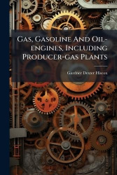 Gas, Gasoline And Oil-engines, Including Producer-gas Plants