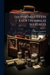 Les PyrÃ(c)nÃ(c)es Et Les Eaux Thermales SulfurÃ(c)es