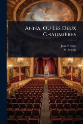 Anna, Ou Les Deux Chaumières