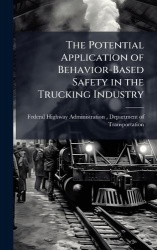 The Potential Application of Behavior-Based Safety in the Trucking Industry