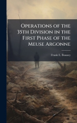 Operations of the 35th Division in the First Phase of the Meuse Argonne