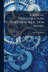 Critical Infrastructure Portfolio Selection Model