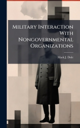 Military Interaction With Nongovernmental Organizations