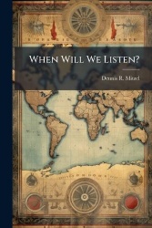 When Will We Listen?
