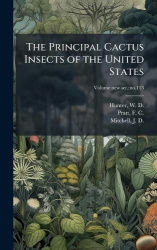 The Principal Cactus Insects of the United States
