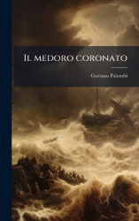 Il medoro coronato