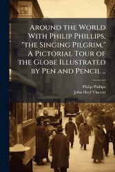 Around the World With Philip Phillips,