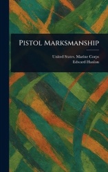 Pistol Marksmanship